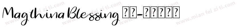 Magthina Blessing 下载字体转换
